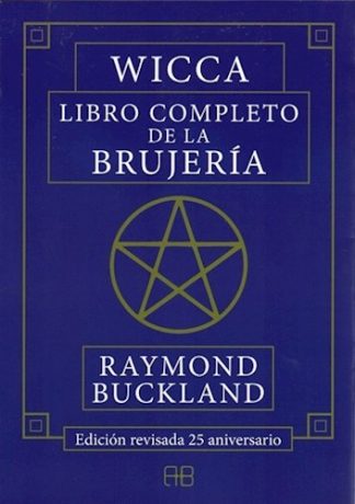 WICCA LIBRO COMPLETO DE LA BRUJERIA