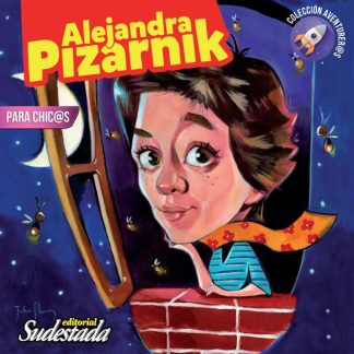 ALEJANZA PIZARNIK PARA CHIC@S