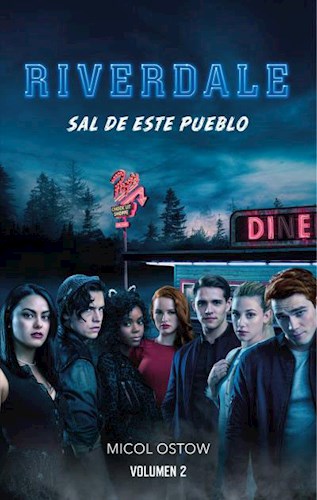 RIVERDALE 2: SAL DE ESTE PUEBLO