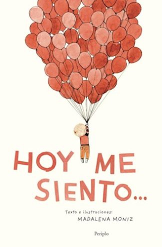 HOY ME SIENTO...