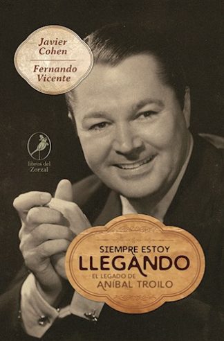 SIEMPRE ESTOY LLEGANDO