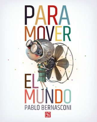 PARA MOVER EL MUNDO