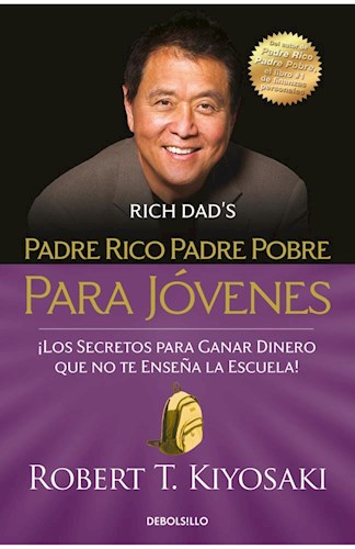 PADRE RICO PADRE POBRE. PARA JOVENES
