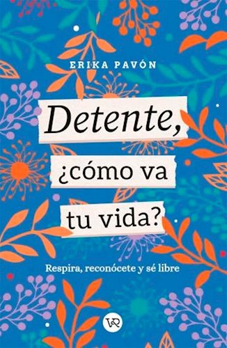 DETENTE  ¿COMO VA TU VIDA?