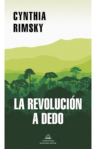 LA REVOLUCION A DEDO