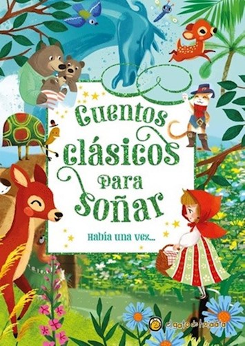 CUENTOS CLASICOS PARA SOÑAR 1