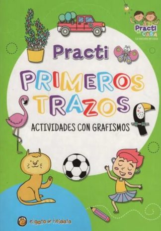 PRIMEROS TRAZOS. ACTIVIDADES CON GRAFISMOS