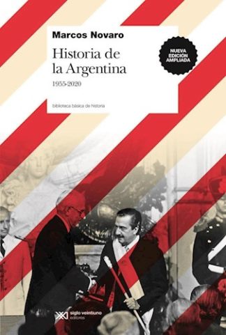 HISTORIA DE LA ARGENTINA 1955-2020