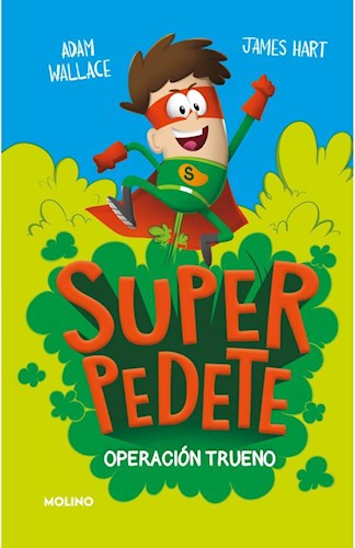 SUPERPEDETE. OPERACION TRUENO