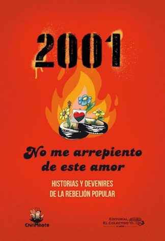 2001. NO ME ARREPIENTO DE ESTE AMOR
