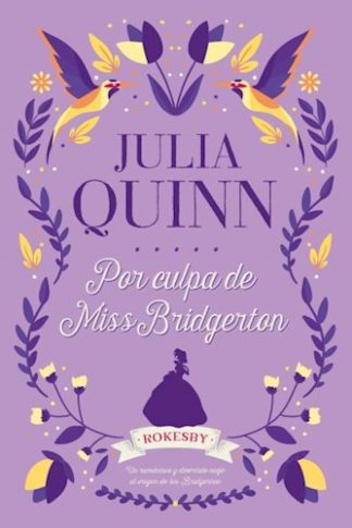 POR CULPA DE MISS BRIDGERTON