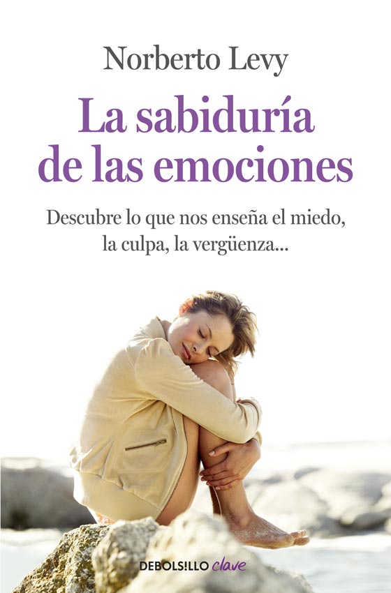 LA SABIDURIA DE LAS EMOCIONES