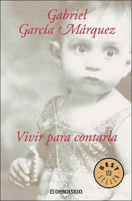VIVIR PARA CONTARLA