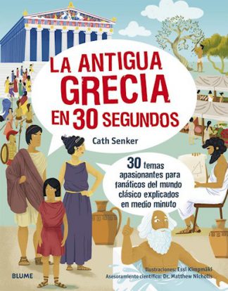 LA ANTIGUA GRECIA EN 30 SEGUNDOS
