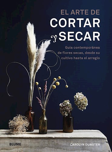 EL ARTE DE CORTAR Y SECAR