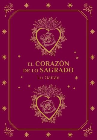 EL CORAZON DE LO SAGRADO