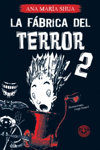 LA FABRICA DEL TERROR 2