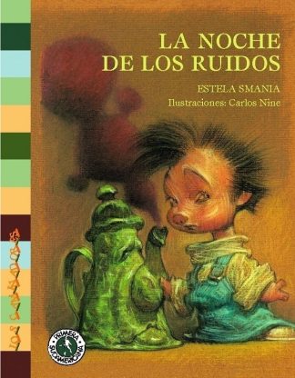 LA NOCHE DE LOS RUIDOS