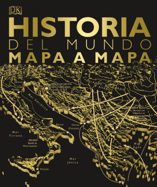 HISTORIA DEL MUNDO - MAPA A MAPA