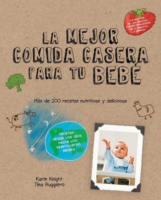 LA MEJOR COMIDA CASERA PARA TU BEBE