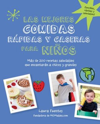 LAS MEJORES COMIDAS RAPIDAS Y CASERAS PARA NIÑOS