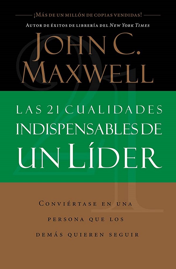 LAS 21 CUALIDADES INDISPENSABLES DE UN LIDER