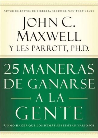 25 MANERAS DE GANARSE A LA GENTE