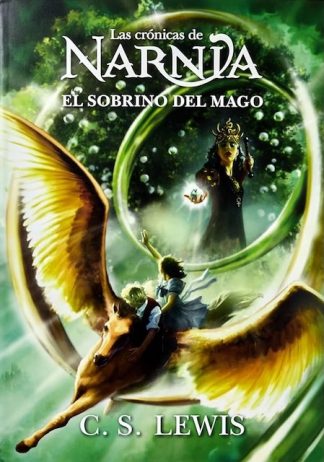 LAS CRONICAS DE NARNIA 1 - EL SOBRINO DEL MAGO