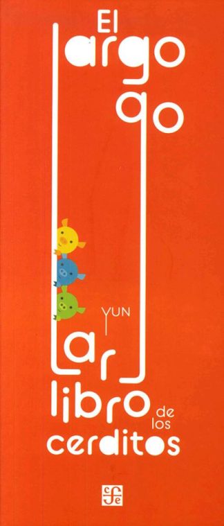 EL LARGO  LARGO LIBRO DE LOS CERDITOS