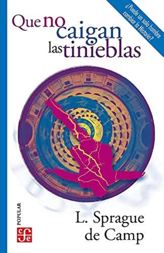 QUE NO CAIGAN LAS TINIEBLAS