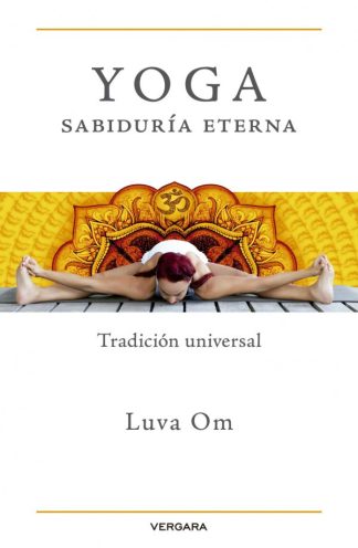 YOGA. SABIDURIA ETERNA
