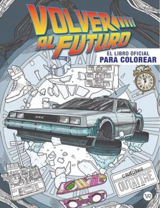 VOLVER AL FUTURO - EL LIBRO OFICIAL PARA COLOREAR