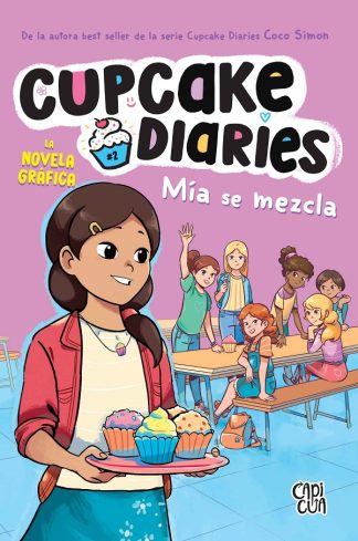 CUPCAKE DIARIES: MIA SE MEZCLA