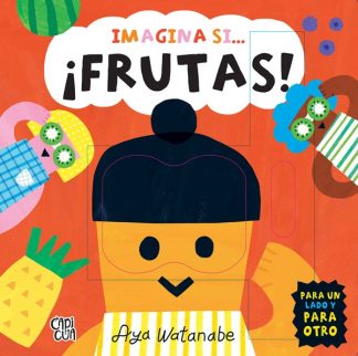 IMAGINA SI... ¡FRUTAS!