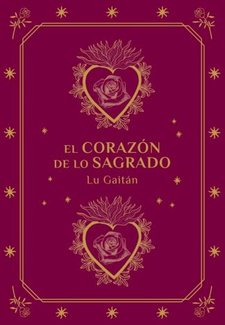 EL CORAZON DE LO SAGRADO