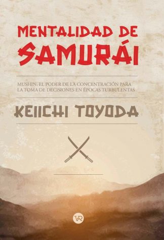MENTALIDAD DE SAMURAI