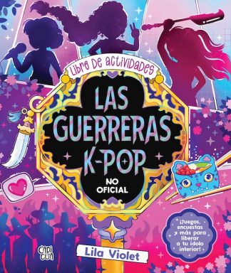 LAS GUERRERAS K-POP