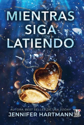 MIENTRAS SIGA LATIENDO