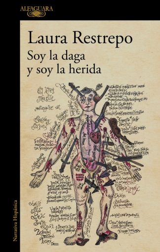 SOY LA DAGA Y SOY LA HERIDA