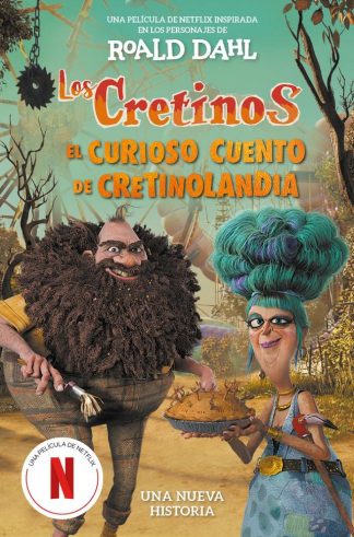 LOS CRETINOS - EL CURIOSO CUENTO DE CRETINOLANDIA