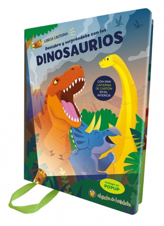 DESCUBRE Y SORPRENDETE CON LOS DINOSAURIOS - LIBRO LINTERNA