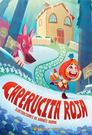 CAPERUCITA ROJA - LA HORA DEL CUENTO