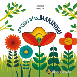 BUENOS DIAS MARIPOSA - PEQUEÑAS HISTORIAS DE LA NATURALEZA