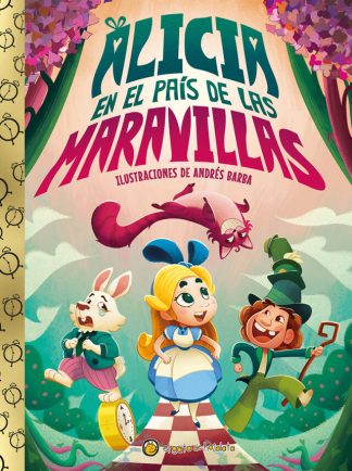ALICIA EN EL PAIS DE LAS MARAVILLAS - LA HORA DEL CUENTO