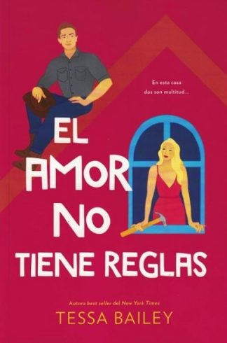 EL AMOR NO TIENE REGLAS