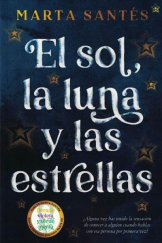 EL SOL, LA LUNA Y LAS ESTRELLAS