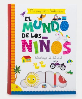 MI PEQUEÑA BIBLIOTECA. EL MUNDO DE LOS NIÑOS
