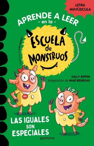 LAS IGUALES SON ESPECIALES - APRENDE A LEER EN LA ESCUELA DE MONSTRUOS