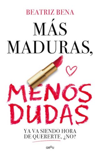 MAS MADURAS, MENOS DUDAS