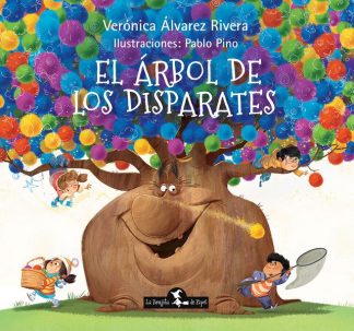 EL ARBOL DE LOS DISPARATES (TAPA DURA)